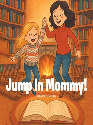 cover image of Jump in Mommy!